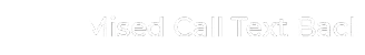 missed-call-text-back.png
